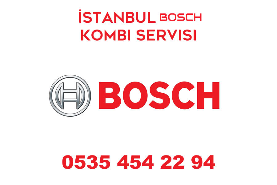 İstanbul Bosch kombi Servisi