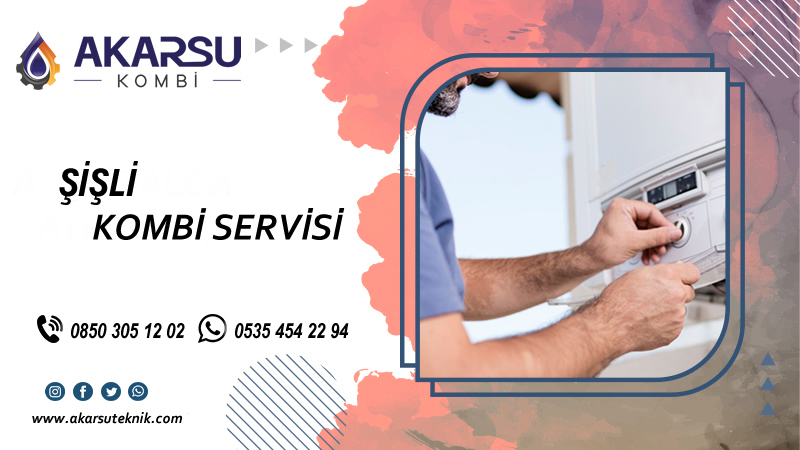 Şişli Kombi Servisi